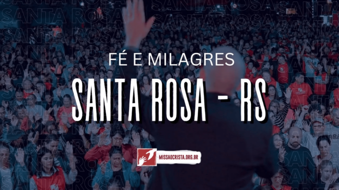 Fé e Milagres em Santa Rosa