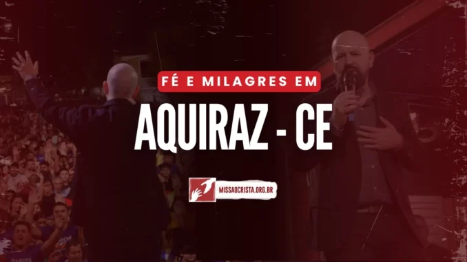 Fé e Milagres em Aquiraz, CE